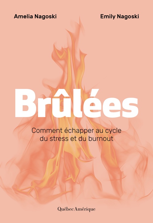 Couverture ebook de Brûlées, de Amelia Nagoski, Ph.D Emily Nagoski