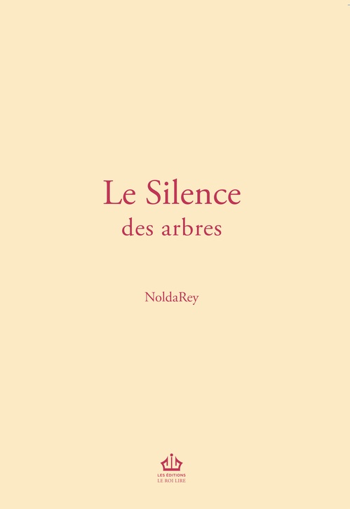 Couverture ebook de Le silence des arbres, de Noldarey