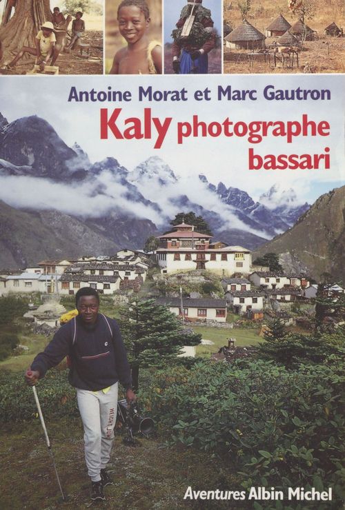 ebook cover of Kaly : photographe bassari, by Gautron Marc, Morat Antoine