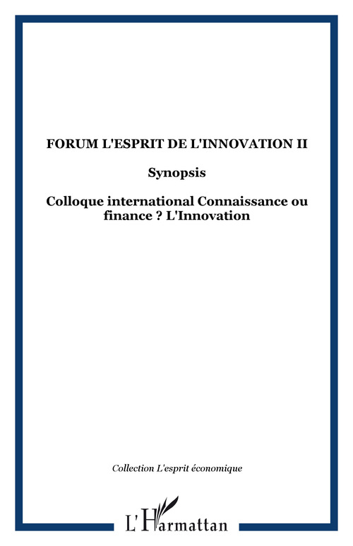 Couverture ebook de Forum l'Esprit de l'Innovation II, de Colloque