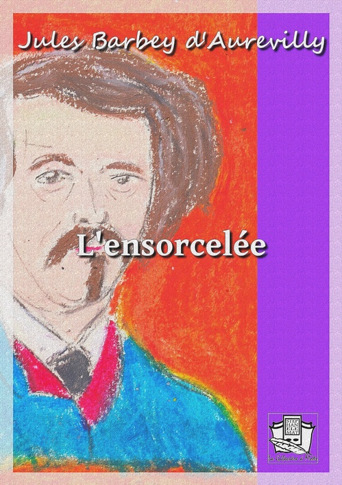 ebook cover of L'ensorcelée, by Jules Barbey D'Aurevilly