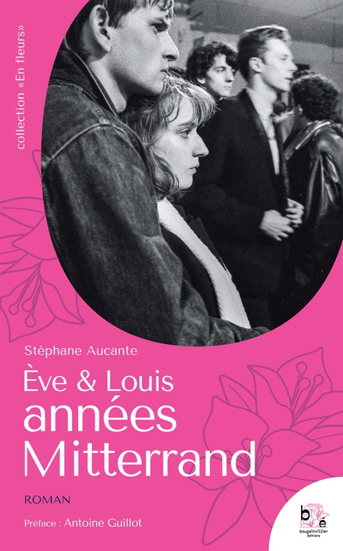 Couverture ebook de Ève et Louis, années Mitterrand, de Stéphane Aucante