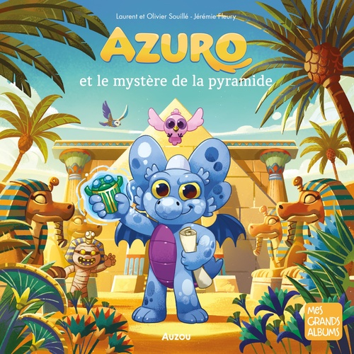 audiobook cover of Azuro et le mystère de la pyramide, by Olivier Souillé, Laurent Souillé