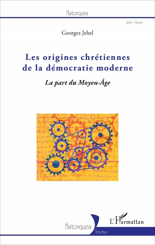ebook cover of Les origines chrétiennes de la démocratie moderne, by Georges Jehel