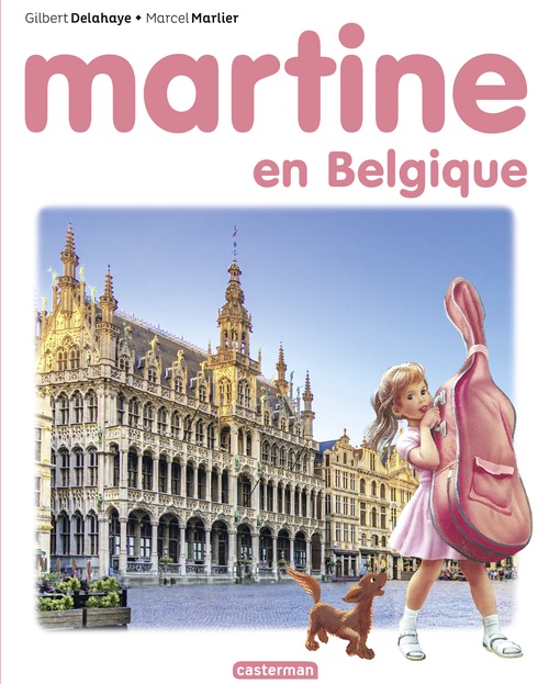 Couverture ebook de Martine- Martine en Belgique, de Gilbert Delahaye, Marcel Marlier