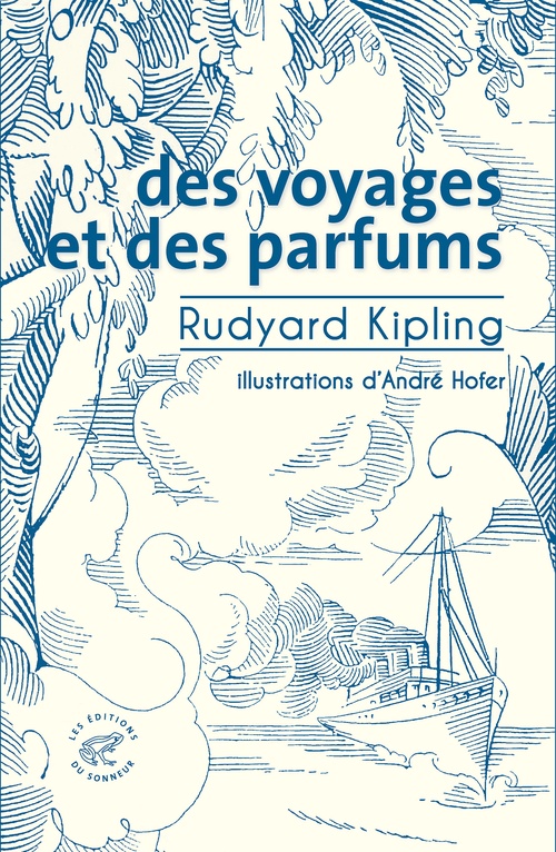 Couverture ebook de Des voyages et des parfums, de Rudyard Kipling