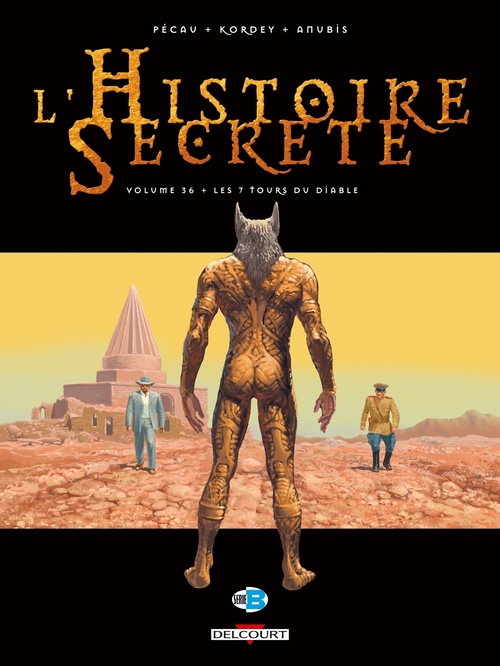 Couverture ebook de L'Histoire secrète T36 - Les 7 tours du diable, de Igor Kordey, Jean-Pierre Pécau