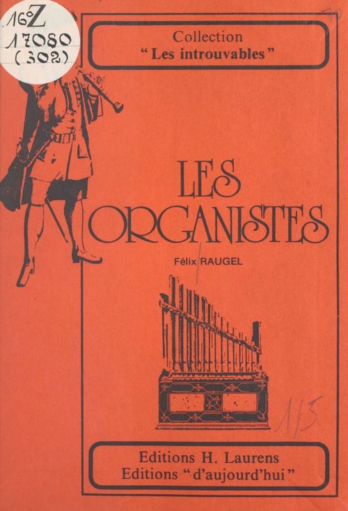 Couverture ebook de Les organistes, de Felix Raugel