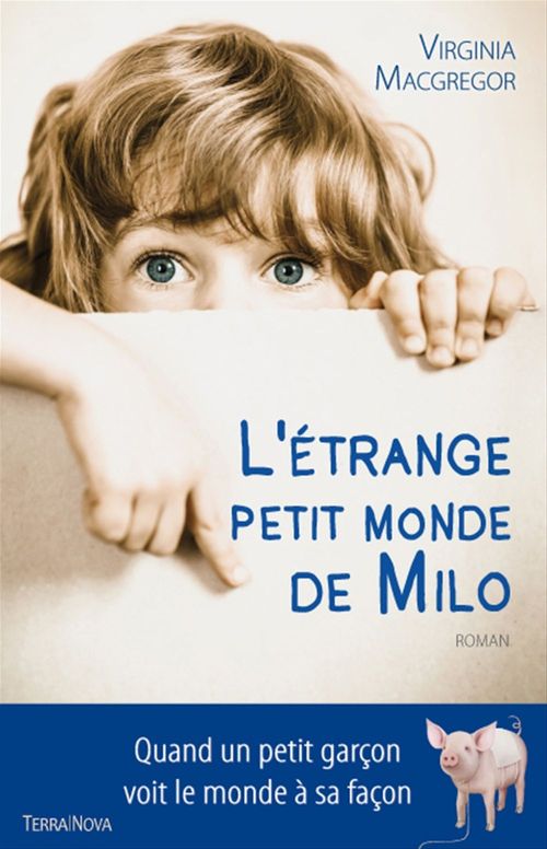 Couverture ebook de L'étrange petit monde de Milo, de Virginia Mcgregor