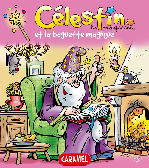 ebook cover of Célestin le magicien et la baguette magique, by Celestin Le Magicien, Jans Ivens