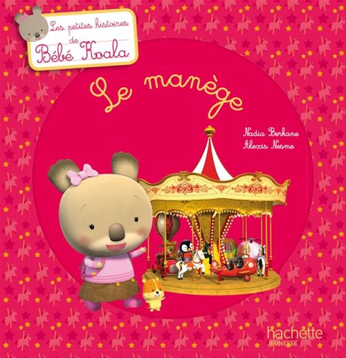 Couverture ebook de Bébé Koala - Le manège, de Nadia Berkane