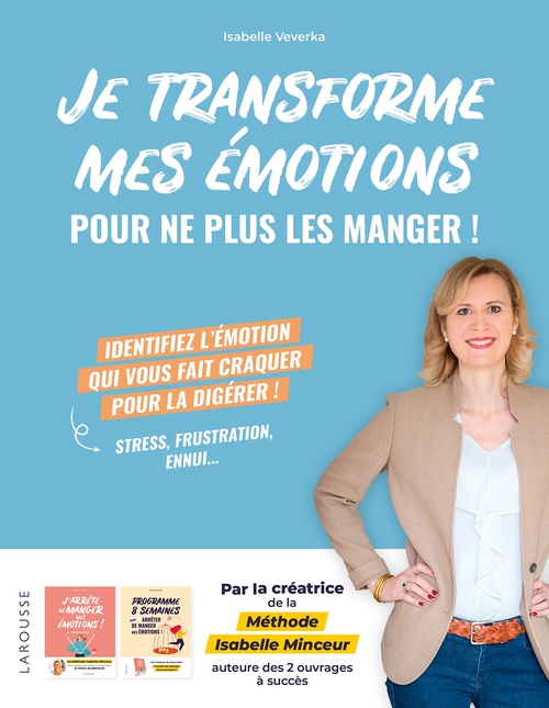 ebook cover of Je transforme mes émotions pour ne plus les manger !, by Isabelle Veverka