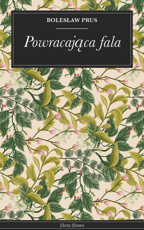 Couverture ebook de Powracajaca fala, de Boleslaw Prus