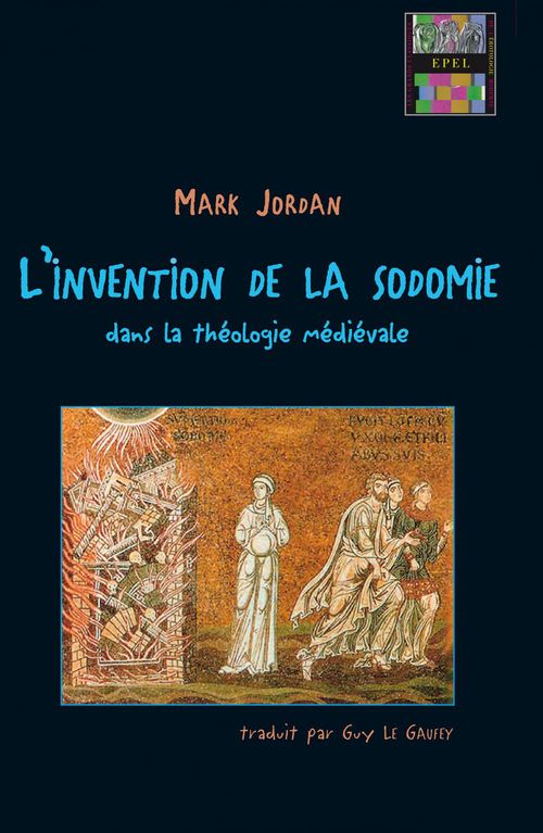 ebook cover of L'invention de la sodomie dans la théologie médiévale, by Mark Jordan