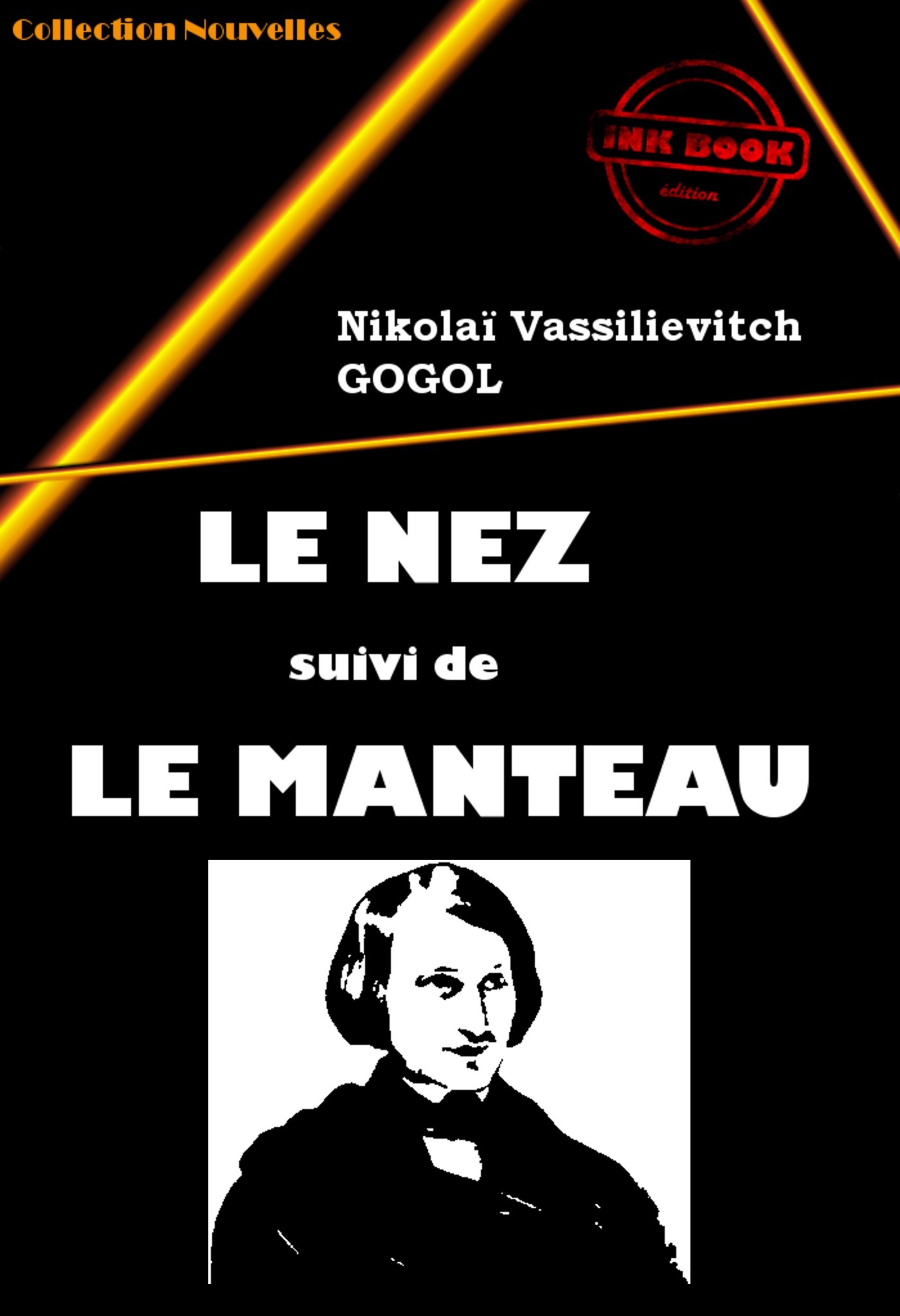 Couverture ebook de Le Nez (suivi de Le manteau) [édition intégrale revue et mise à jour], de Nicolas Gogol