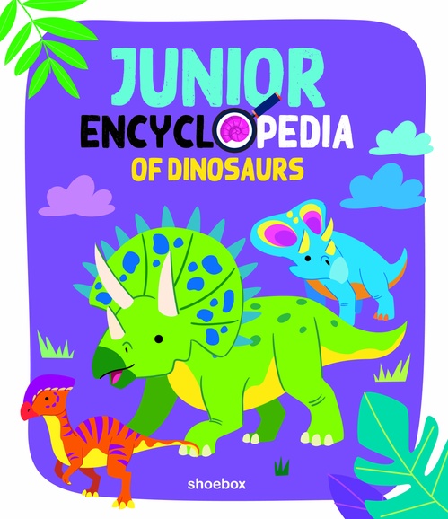 Couverture ebook de Junior Encyclopedia of Dinosaurs, de Evelyne Gauthier, Kim Huynh