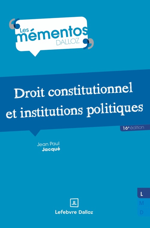 ebook cover of Droit constitutionnel et institutions politiques. 16e éd., by Jean Paul Jacqué