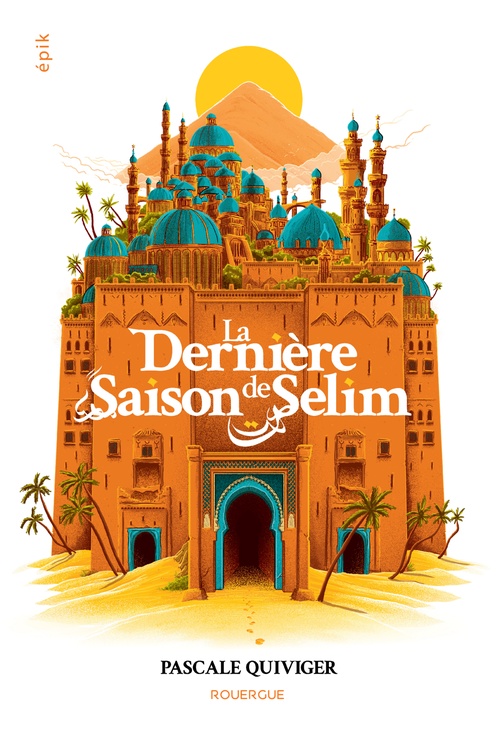 ebook cover of La dernière saison de Selim, by Pascale Quiviger