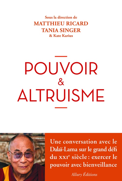 Couverture ebook de Pouvoir et altruisme, de Kate Karius, Matthieu Ricard, Tania Singer