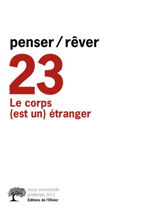 Couverture ebook de Penser/rêver n°23 Le corps (est un) étranger, de Penser/Rever