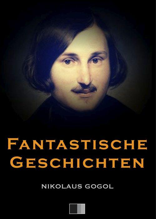 ebook cover of Phantastische Geschichten, by Nikolaus Gogol