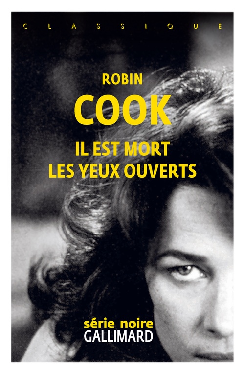 Couverture ebook de Il est mort les yeux ouverts, de Robin Cook
