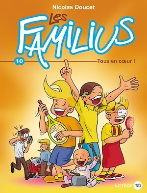 Couverture ebook de Les Familius, Tous en coeur !, de Nicolas Doucet