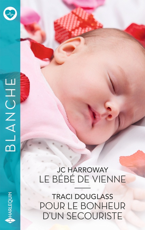 Couverture ebook de Le bébé de Vienne - Pour le bonheur d'un secouriste, de JC Harroway, Traci Douglass
