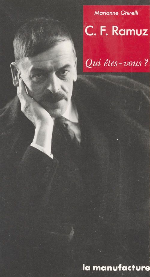 ebook cover of C.F. Ramuz : Qui êtes-vous ?, by Ghirelli