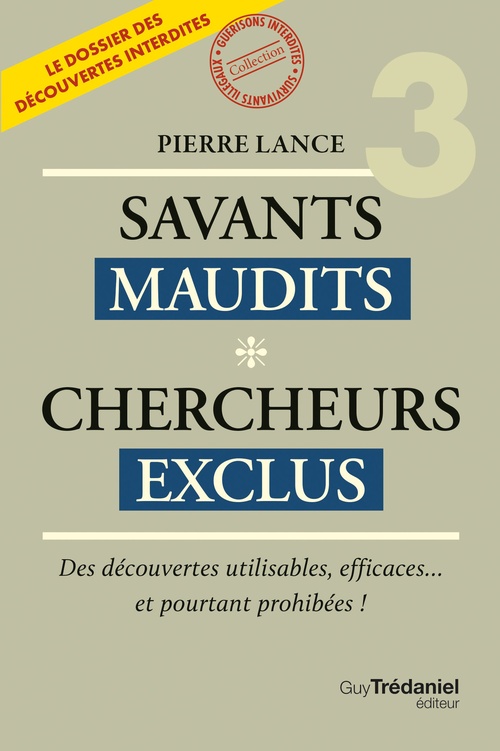 Couverture ebook de Savants Maudits - Chercheurs exclus - Tome 03, de Pierre Lance