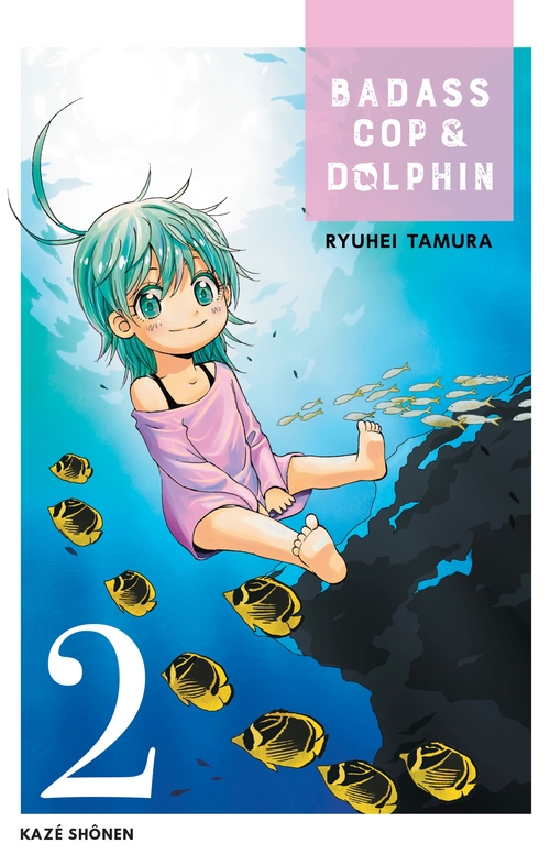 ebook cover of Badass Cop & Dolphin T02, by Ryuhei Tamura