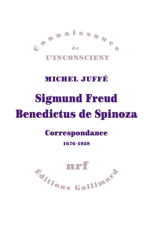 Couverture ebook de Sigmund Freud - Benedictus de Spinoza. Correspondance 1676-1938, de Michel Juffé