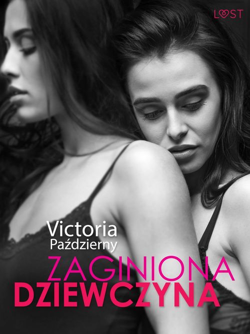 ebook cover of Zaginiona dziewczyna - lesbijska erotyka, by Victoria Pazdzierny