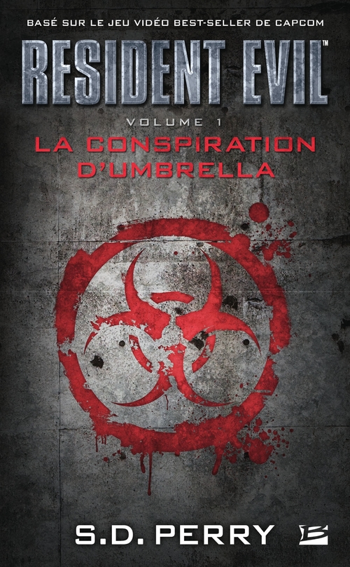 ebook cover of Resident Evil, T1 : La Conspiration d'Umbrella, by Stephani danelle Perry