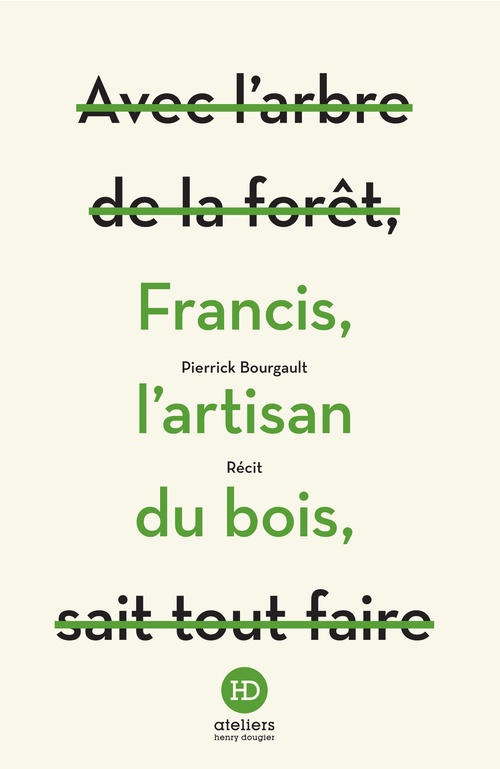 ebook cover of Francis, l'artisan du bois, by Pierrick Bourgault