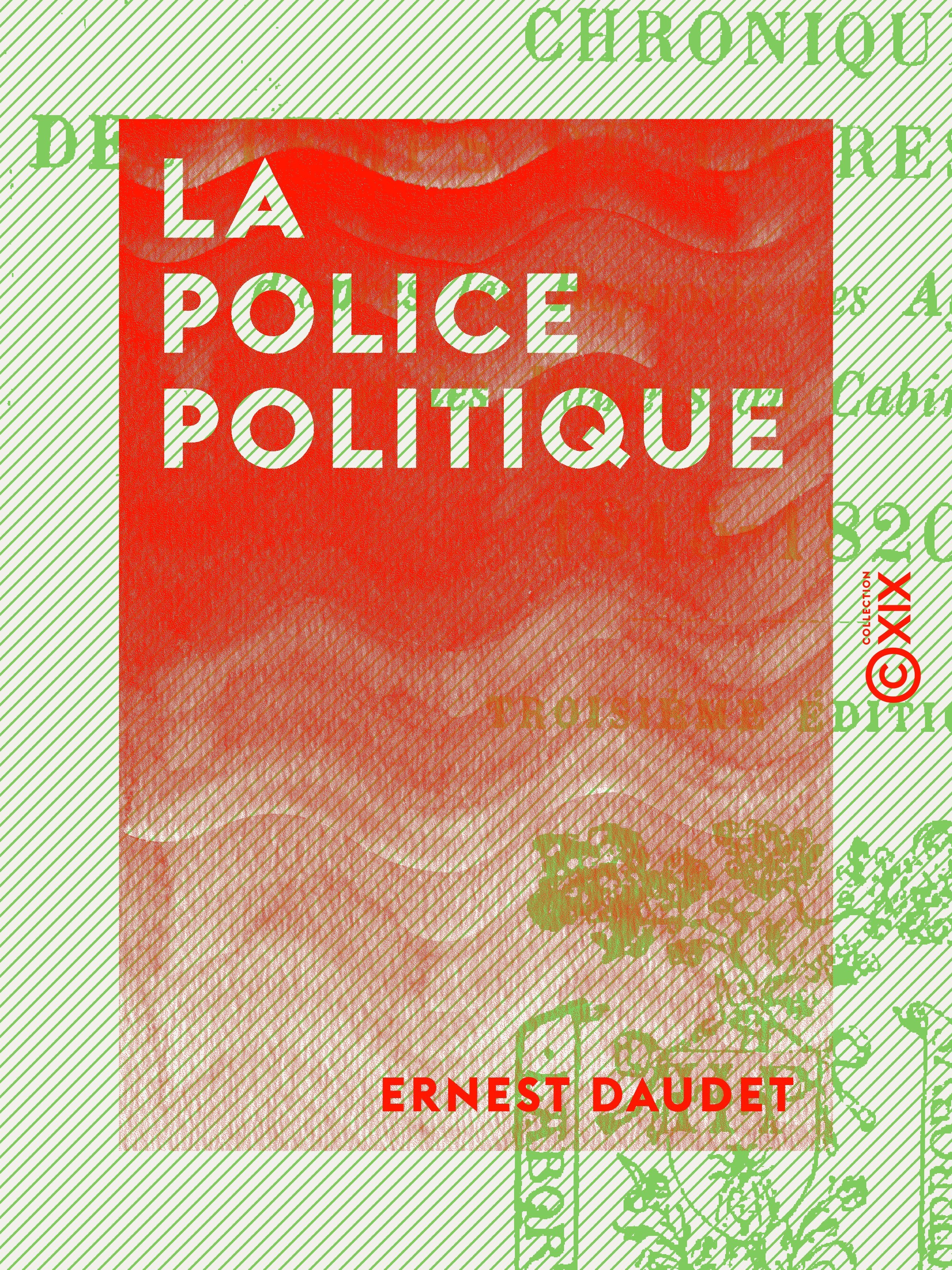 Couverture ebook de La Police politique, de Ernest Daudet