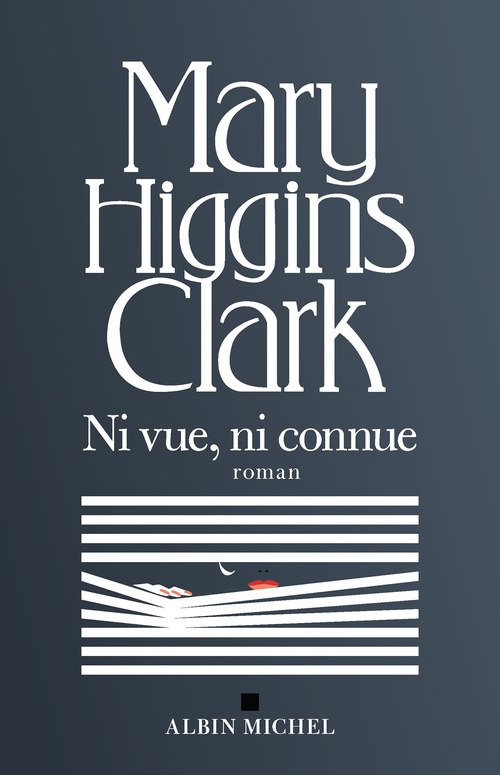 Couverture ebook de Ni vue ni connue, de Mary Higgins Clark