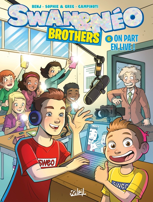 ebook cover of Swan et Néo Brothers T06 - On part en live, by Sophie et greg, Benj, Paolo Campinoti