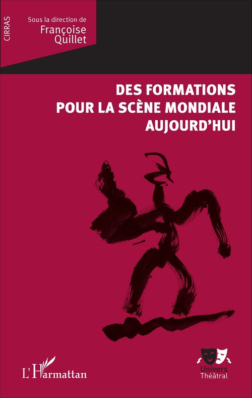 ebook cover of Des formations pour la scène mondiale aujourd'hui, by Françoise Quillet