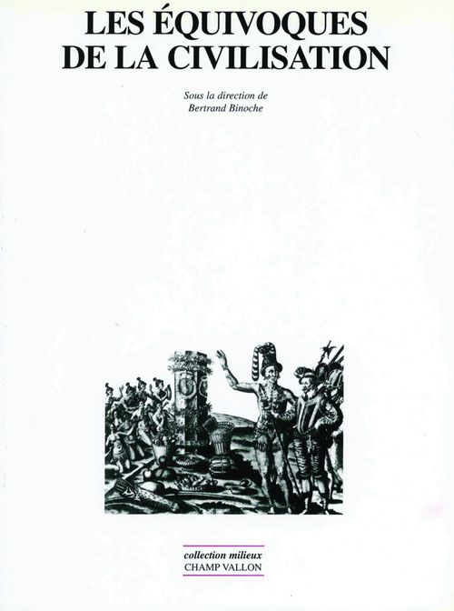 Couverture ebook de Les équivoques de la civilisation, de Bertrand Binoche
