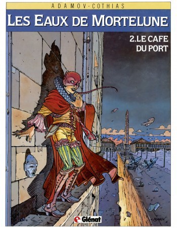 Couverture ebook de Les Eaux de Mortelune - Tome 02, de Patrick Cothias, Philippe Adamov