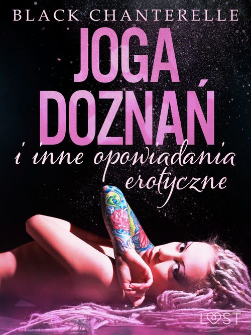 ebook cover of Joga dozna´n i inne opowiadania erotyczne Black Chanterelle, by Black Chanterelle