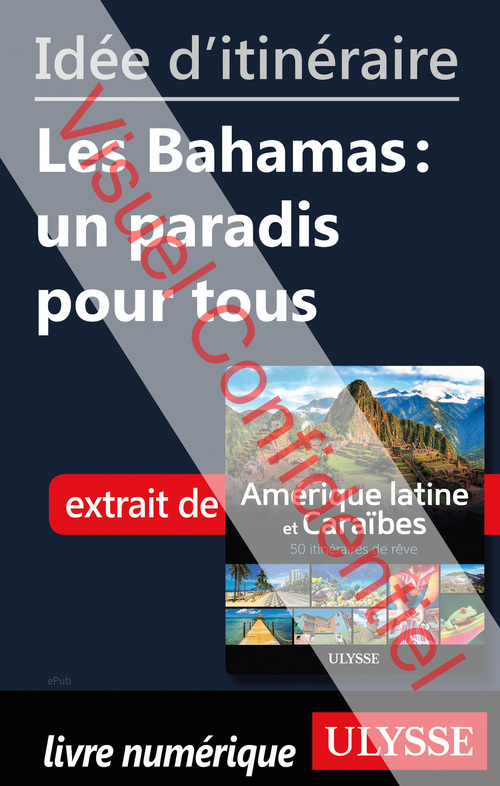 ebook cover of Ide d'itinraire - Les Bahamas : un paradis pour tous, by Collectif