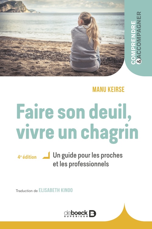 ebook cover of Faire son deuil, vivre un chagrin, by Emmanuel Keirse