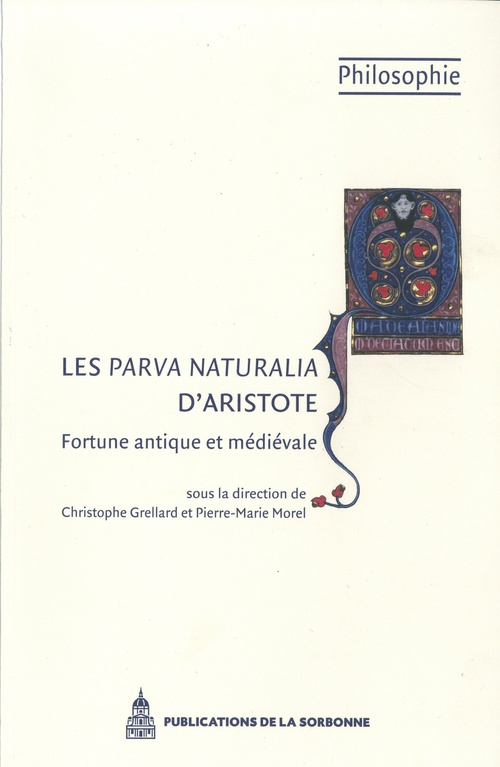 Couverture ebook de Les Parva naturalia d´Aristote, de Christophe Grellard, Pierre-Marie Morel