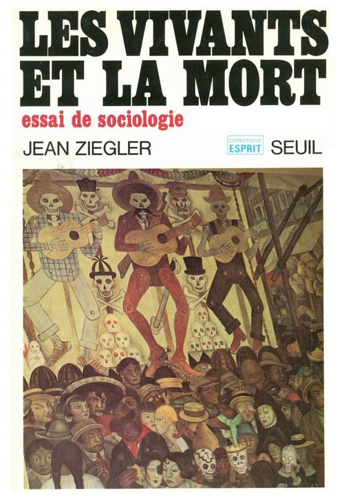Couverture ebook de Les Vivants et la Mort. Essai de sociologie, de Ziegler Jean