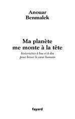 ebook cover of Ma planète me monte à la tête, by Anouar Benmalek