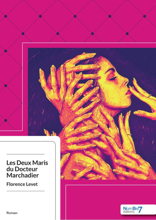 ebook cover of Les Deux Maris du Docteur Marchadier, by Florence Levet