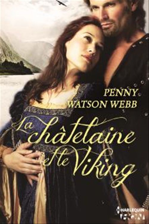 ebook cover of La châtelaine et le Viking, by Penny Watson Webb