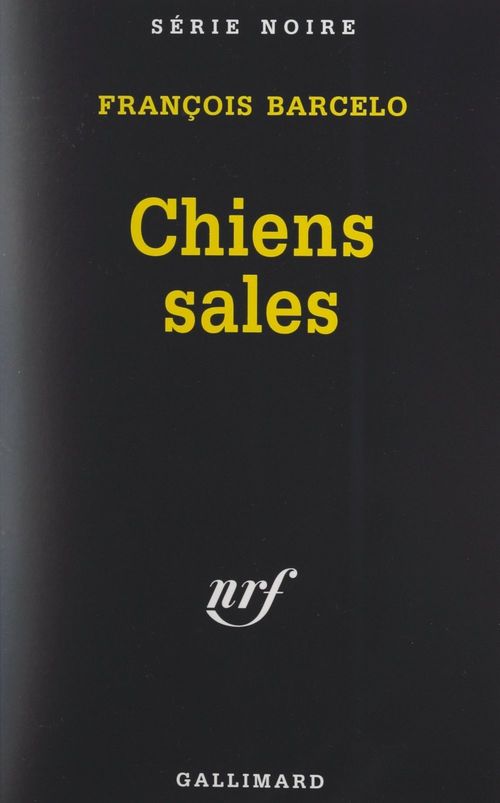 ebook cover of Chiens sales, by François Barcelo
